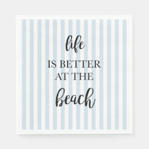 Das Leben ist besser am Strand Nautical Stripe Serviette