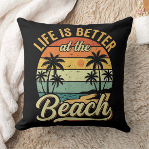 Das Leben ist besser am Strand Retro Sommerurlaub Kissen
