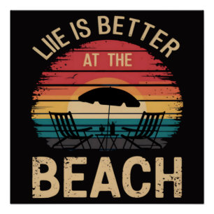 Das Leben ist besser am Strand Sommerferien Stimmu Poster