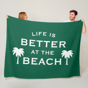 Das Leben ist besser am Strand, trendiger grüner P Fleecedecke
