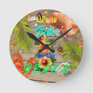 Das Leben ist besser am Strand Tropischer Sommer S Runde Wanduhr