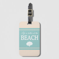 Das Leben ist besser am Strand Zitat Türkis