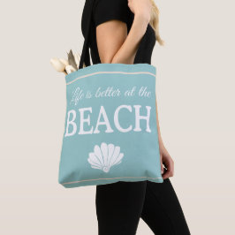 Das Leben ist besser am Strand Zitat Türkis Musche