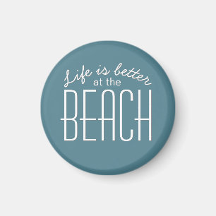 Das Leben ist besser am Strand-Zitat-Typografie Magnet
