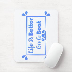 Das Leben ist besser an der Grenze Mousepad