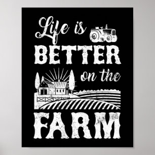 Das Leben ist besser auf dem Bauer Life Landwirtsc Poster