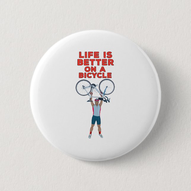 Das Leben ist besser auf dem Fahrrad Button (Vorderseite)