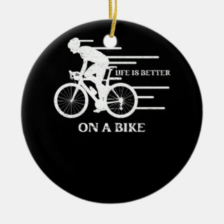 Das Leben ist besser auf dem Fahrrad Fahrrad Fahrr Keramik Ornament
