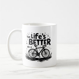 Das Leben ist besser auf dem Fahrrad Kaffeetasse