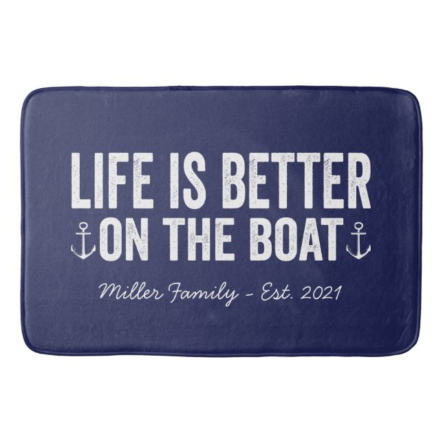 Das Leben ist besser auf dem Namen der Bootsfamili Badematte (Vorderseite)