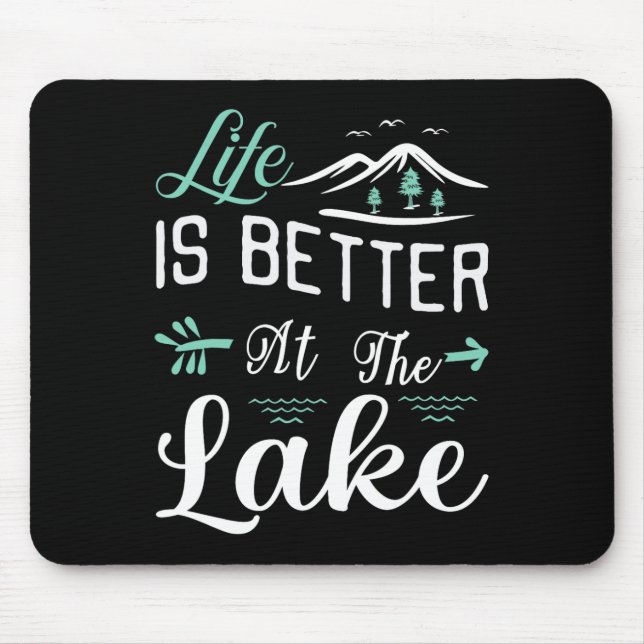 Das Leben ist besser auf dem Pontonsee-Segelboot Mousepad (Vorne)