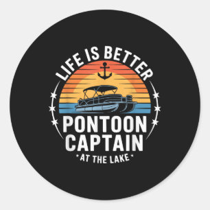 Das Leben ist besser auf dem Pontoon-Kapitän Bootf Runder Aufkleber
