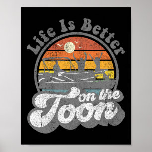 Das Leben ist besser auf dem Toon lustigen Pontoon Poster