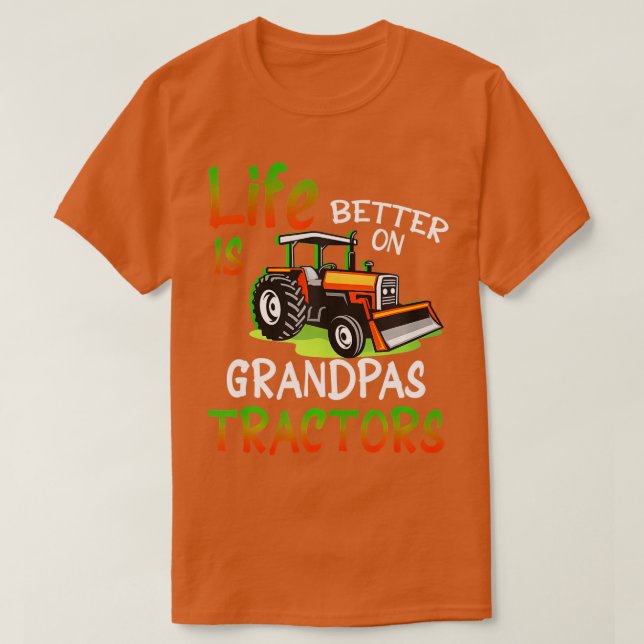 Das Leben ist besser auf der Grandpas-Traktor-Fami T-Shirt (Design vorne)