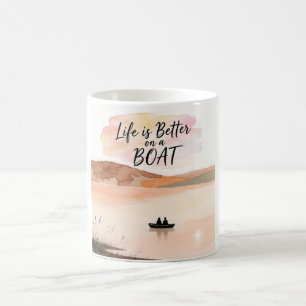 Das Leben ist besser auf einem Boot Kaffeetasse