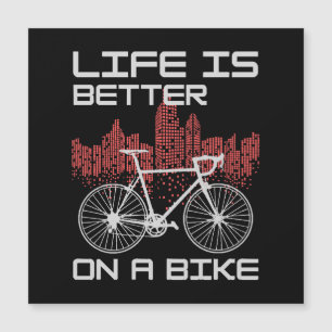 Das Leben ist besser auf einem Fahrrad Magnetkarte