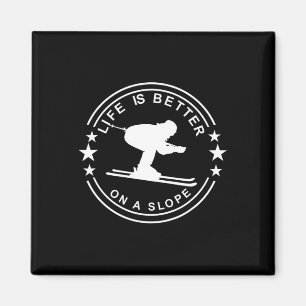 Das Leben ist besser auf einem Hang Skifahrer Schn Magnet