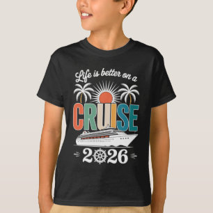 Das Leben ist besser auf einer Kreuzfahrt 2026 Som T-Shirt