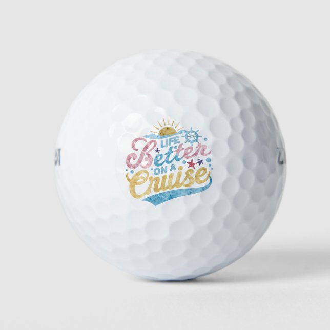 Das Leben ist besser auf einer Kreuzfahrt Familie  Golfball (Vorderseite)