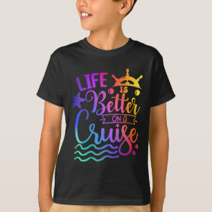 Das Leben ist besser auf einer Kreuzfahrt Familien T-Shirt