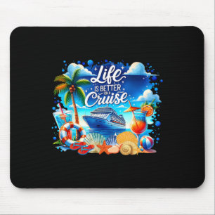 Das Leben ist besser auf einer Kreuzfahrt Hawaii S Mousepad