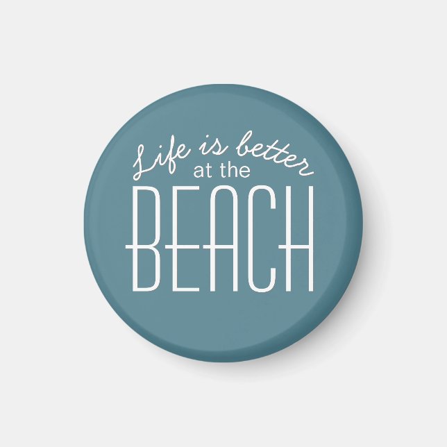 Das Leben ist besser bei Beach Quote Typografie Magnet (Vorne)