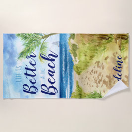 Das Leben ist besser bei der Beach Watercolor Mono Strandtuch