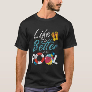 Das Leben ist besser bei Pool Vacation 1 T-Shirt