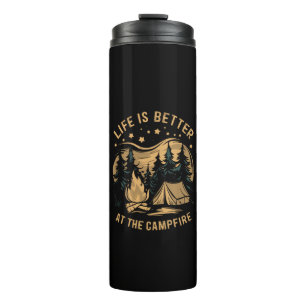 Das Leben ist besser beim Lagerfeuer Camper Campin Thermosbecher