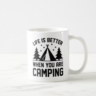 Das Leben ist besser Camping Kaffeetasse