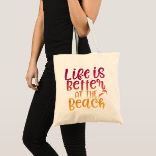 Das Leben ist besser im Beach Quote Tote Bag Tragetasche