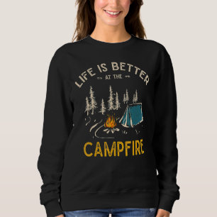 Das Leben ist besser im Campfire Funny Camper Camp Sweatshirt