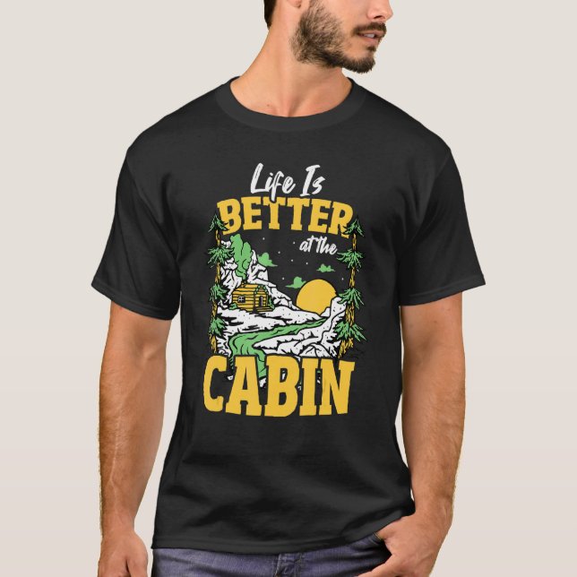 Das Leben ist besser im Camping des Hüttengebirges T-Shirt (Vorderseite)