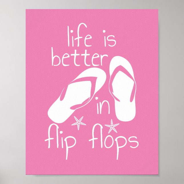 Das Leben ist besser im Flip Flops-T - Shirt Poster (Vorne)