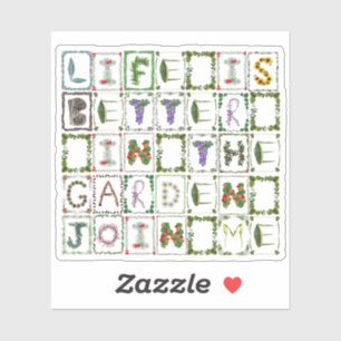 Das Leben ist besser im Garten \ Gardener Lover Aufkleber