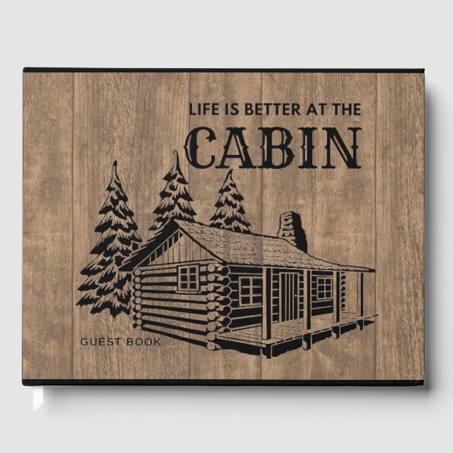 Das Leben ist besser im Gästebuch von Cabin (Vorderseite)