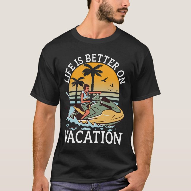 Das Leben ist besser im Urlaub Sommerstrand Urlaub T-Shirt (Vorderseite)
