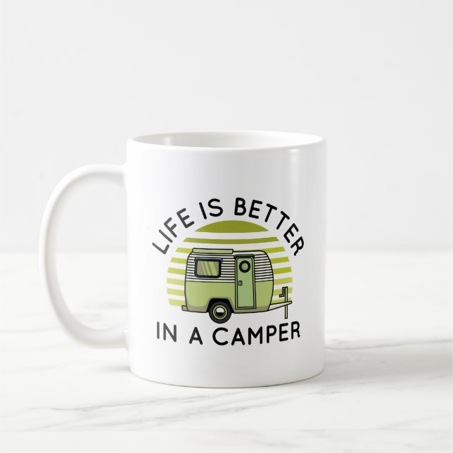 Das Leben ist besser in einem Campingplatz Kaffeetasse (Links)