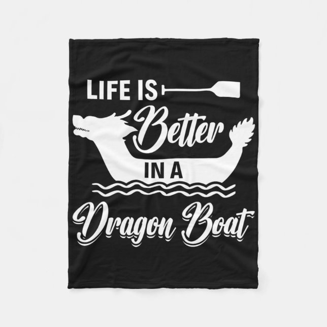 Das Leben ist besser in einem Drachenboot - Drache Fleecedecke (Vorderseite)