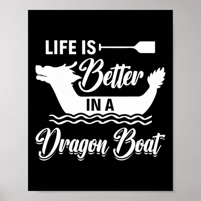 Das Leben ist besser in einem Drachenboot - Drache Poster (Vorne)