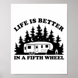 Das Leben ist besser in einem Fifth Wheel Lustiges Poster