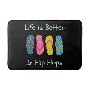 Das Leben ist besser in Flip Flops Badematte