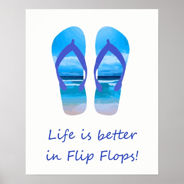 Das Leben ist besser in Flip Flops Fun Beach Zitat Poster (Vorne)