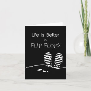 Das Leben ist besser in Flip Flops Karte