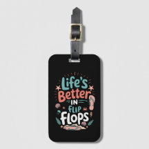 Das Leben ist besser in Flip-Flops – Lustiger trop