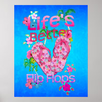 Das Leben ist besser in Flip Flops