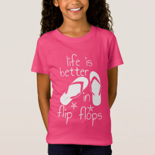 Das Leben ist besser in Flip Flops T-Shirt