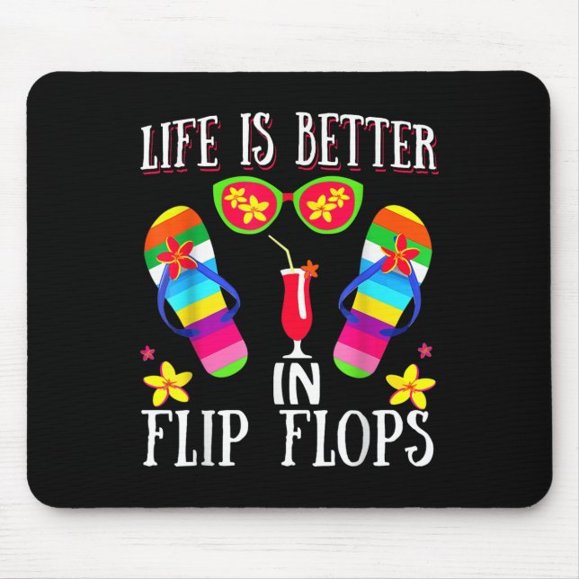 Das Leben ist besser in Flipflops Sommer Flip Flop Mousepad (Vorne)