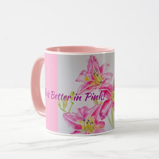 Das Leben ist besser in rosa Tasse Lippenflechte B (Vorderseite Links)