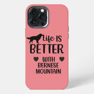 Das Leben ist besser mit Berner Hund, Berner Liebh iPhone 13 Pro Max Hülle